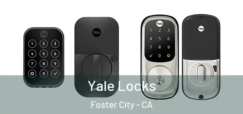  Yale Locks Foster City - CA